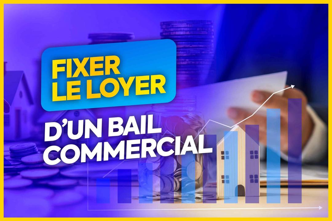 Le loyer du bail initial